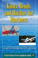 Knots, Bends, and Hitches for Mariners