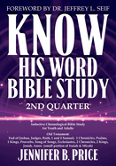 Know His Word Bible Study: 2nd Quarter