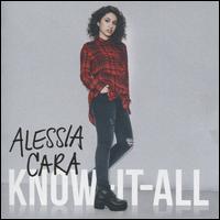 Know-It-All - Alessia Cara