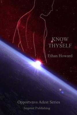 Know Thyself - Ramsey, Robyn Elizabeth (Editor), and Howard, Ethan