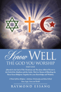 Know Well the God You Worship