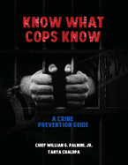 Know What Cops Know