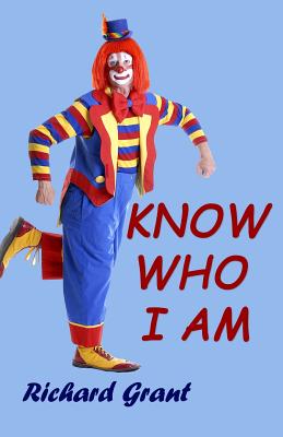 Know Who I am - Grant, Richard