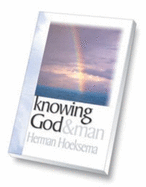 Knowing God & Man