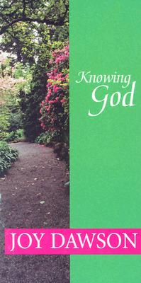 Knowing God - Dawson, Joy