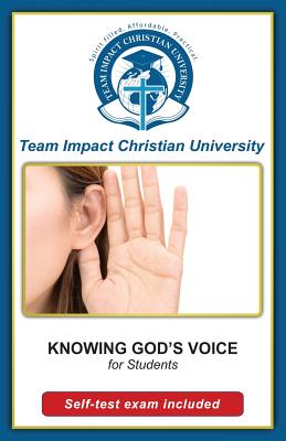 KNOWING GOD'S VOICE for students - Team Impact Christian University