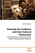 Knowing the Audience and Their Cultural Preferences