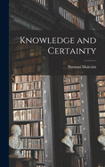 Knowledge and Certainty