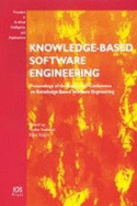 Knowledge-Based Software Engineering: Proceedings of the Fourth Joint Conference on Knowledge-Based Software Engineering in Brno, Czech Republic, 2000