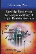 Knowledge-Based System for Analysis & Design of Liquid Retaining Structures