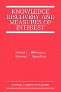 Knowledge Discovery and Measures of Interest