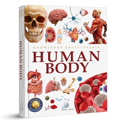 Knowledge Encyclopedia: Human Body - Wonder House Books