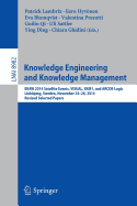Knowledge Engineering and Knowledge Management: Ekaw 2014 Satellite Events, Visual, Ekm1, and Arcoe-Logic, Linköping, Sweden, November 24-28, 2014. Revised Selected Papers.