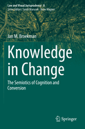 Knowledge in Change: The Semiotics of Cognition and Conversion