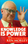 Knowledge is Power: My Life on "Coronation Street"