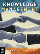 Knowledge Management: A Strategic Management Perspective