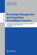 Knowledge Management and Acquisition for Intelligent Systems: 15th Pacific Rim Knowledge Acquisition Workshop, Pkaw 2018, Nanjing, China, August 28-29, 2018, Proceedings