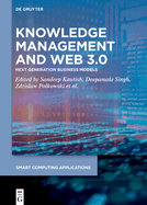 Knowledge Management and Web 3.0: Next Generation Business Models