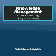 Knowledge Management as a Competitive Edge in a Global Economy