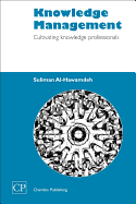 Knowledge Management: Cultivating Knowledge Professionals