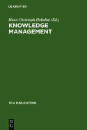 Knowledge Management: Libraries and Librarians Taking Up the Challenge