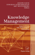Knowledge Management: Organizational and Technological Dimensions