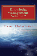 Knowledge Management-Volume 2: Knowledge and Organizational Learning