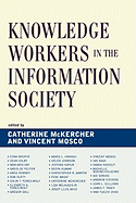 Knowledge Workers in the Information Society