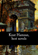 Knut Hamsun, best novels