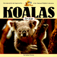 Koalas for Kids - Feeney, Kathy