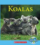 Koalas (Nature's Children) (Library Edition)