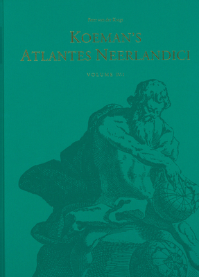 Koeman's Atlantes Neerlandici. New Edition. Vol. IV (3 Vols.): The Town Atlases, Braun & Hogenberg, Janssonius, Blaeu, de Wit/Mortier and Others - Van Der Krogt, Peter C J