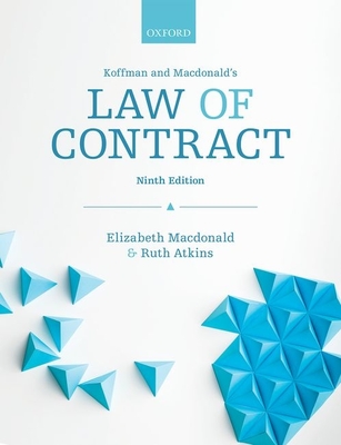 Koffman & Macdonald's Law of Contract - Macdonald, Elizabeth, and Atkins, Ruth