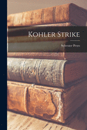 Kohler Strike
