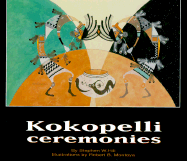 Kokopelli Ceremonies