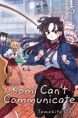 Komi Can't Communicate, Vol. 25 - Oda, Tomohito