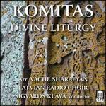 Komitas: Divine Liturgy