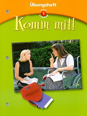 Komm Mit!: bungsheft Level 1 - Holt Rinehart and Winston (Prepared for publication by)