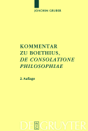 Kommentar Zu Boethius de Consolatione Philosophiae