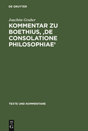 Kommentar Zu Boethius, 'de Consolatione Philosophiae'