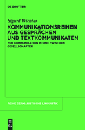 Kommunikationsreihen Aus Gespr?chen Und Textkommunikaten