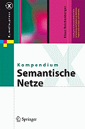 Kompendium Semantische Netze: Konzepte, Technologie, Modellierung