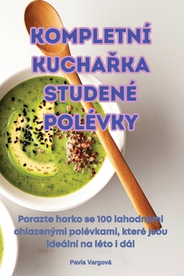 Kompletn KuchaRka Studen Polvky - Pavla Vargov