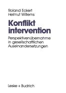 Konfliktintervention: Perspektivenbernahme in Gesellschaftlichen Auseinandersetzungen