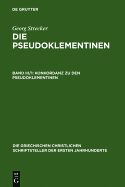 Konkordanz Zu Den Pseudoklementinen. Teil 1: Lateinisches Wortregister