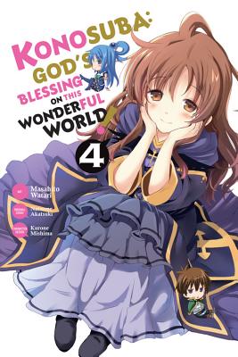 Konosuba: God's Blessing on This Wonderful World!, Vol. 4 (Manga) - Akatsuki, Natsume, and Watari, Masahito, and Steinbach, Kevin (Translated by)
