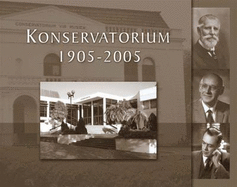 Konservatorium 1905-2005