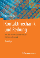 Kontaktmechanik Und Reibung: Von Der Nanotribologie Bis Zur Erdbebendynamik