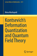 Kontsevich's Deformation Quantization and Quantum Field Theory