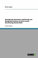 Konzept Der Assertions Und Prinzip Von Design-By-Contract in Einer Kurzen Darstellung (Stand 2005)